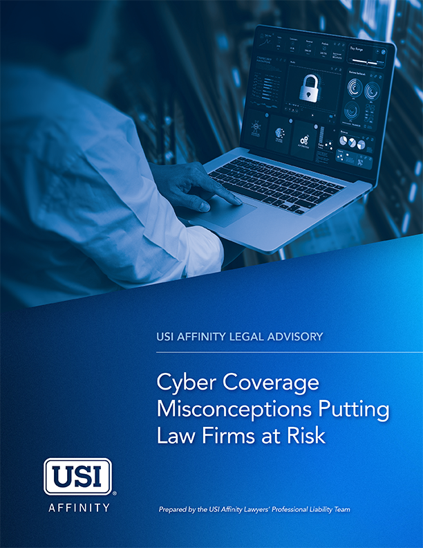 USI Affinity Legal Advisory_Cyber Coverage Misconceptions_Cover Page-1.png